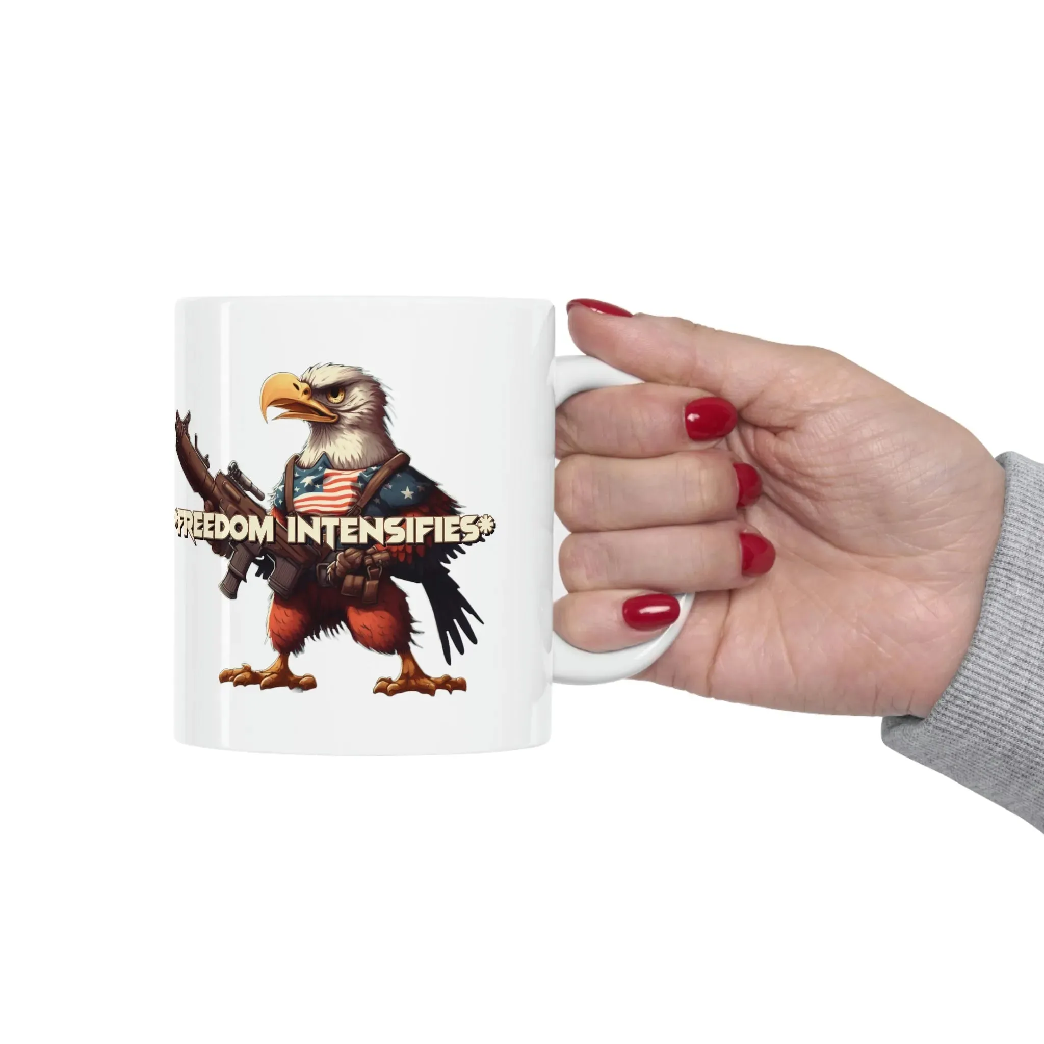 Freedom Intensifies Eagle Ceramic Mug 11oz