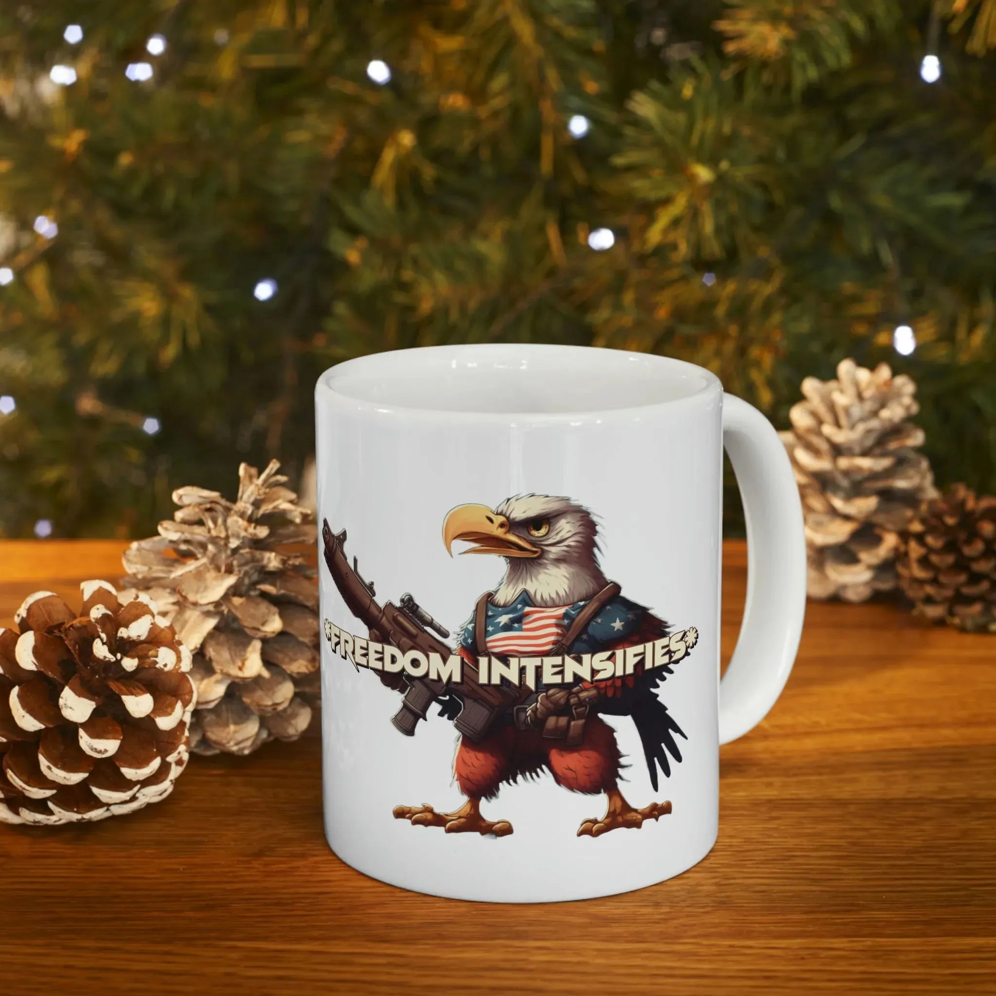 Freedom Intensifies Eagle Ceramic Mug 11oz