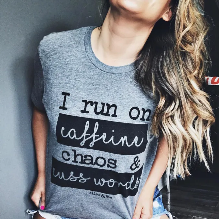 I Run On Caffeine Chaos & Cuss Words Tee (Wholesale)