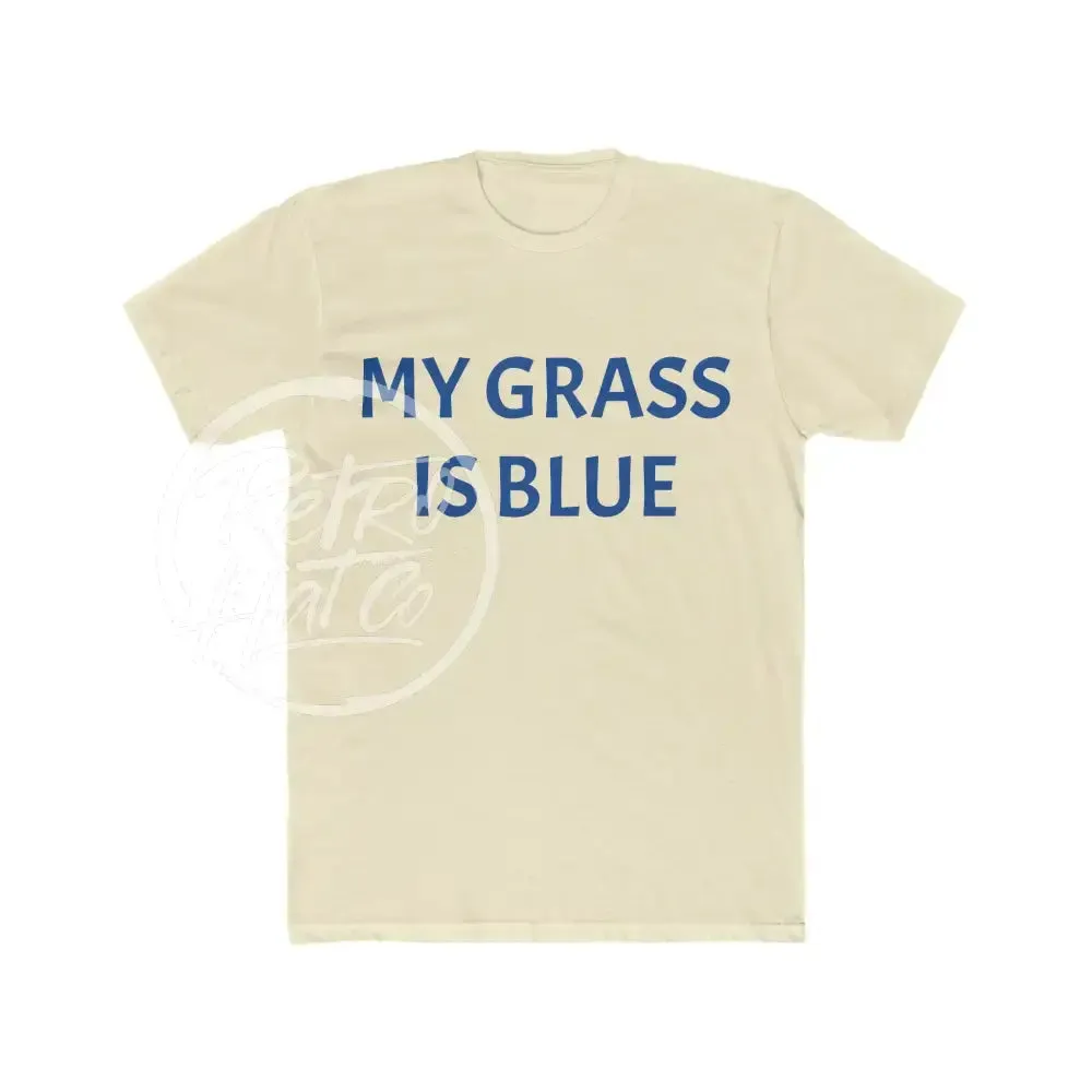 My Grass Is Blue Tee